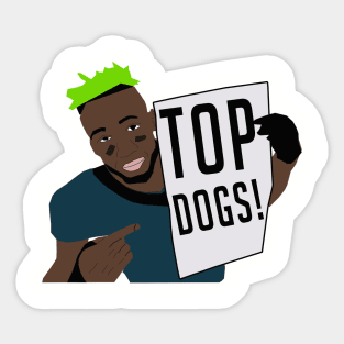 Top Dogs! Sticker